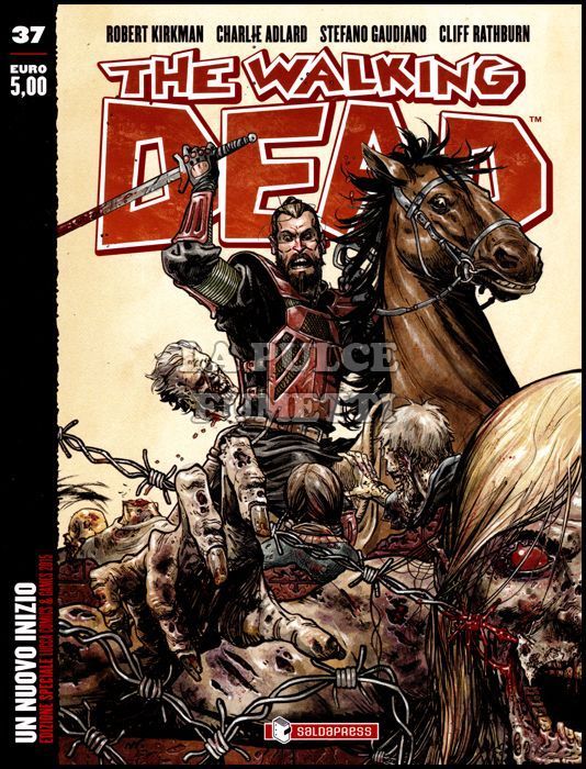 WALKING DEAD EDICOLA # 37: UN NUOVO INIZIO - VARIANT COVER LUCCA 2015 - 1 OGNI 5 - 1500 COPIE